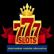 chatrandom roulette alternative